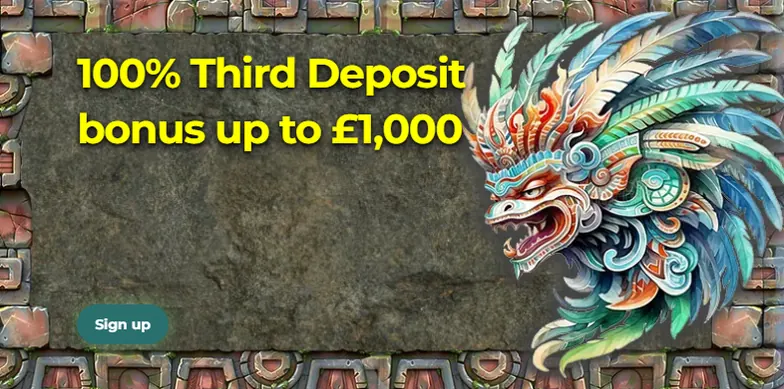 Aztec Paradise tier three: 100% third deposit bonus to £1,000
